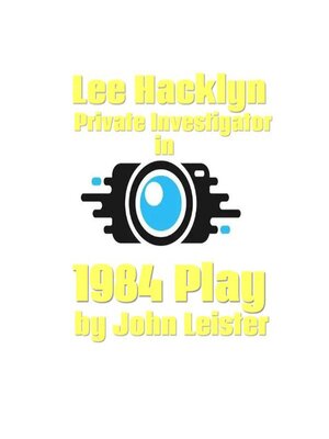 cover image of Lee Hacklyn Private Investigator in 1984 Play